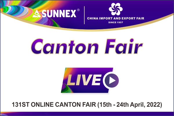 131st Canton Fair تعرض المنتجات الساخنة جدول فيديو SUNNEX!